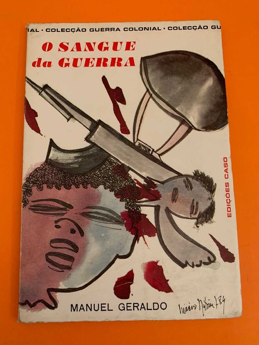 O sangue de guerra - Manuel Geraldo