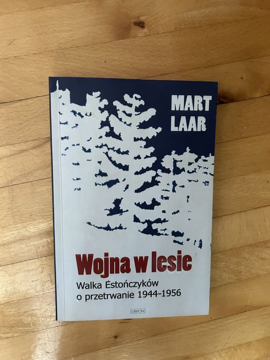 Mart laar - Wojna w lesie