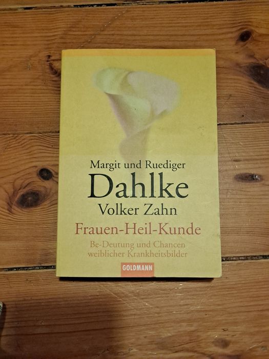 Frauen-Heil-Kunde - Margit und Ruediger Dahlke Volker Zahn