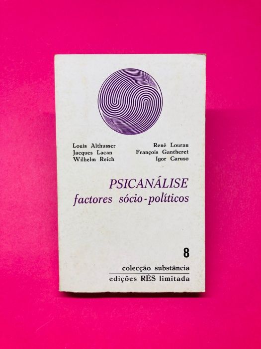 Psychoanalysis, Socio-Political Factors - Various Authors