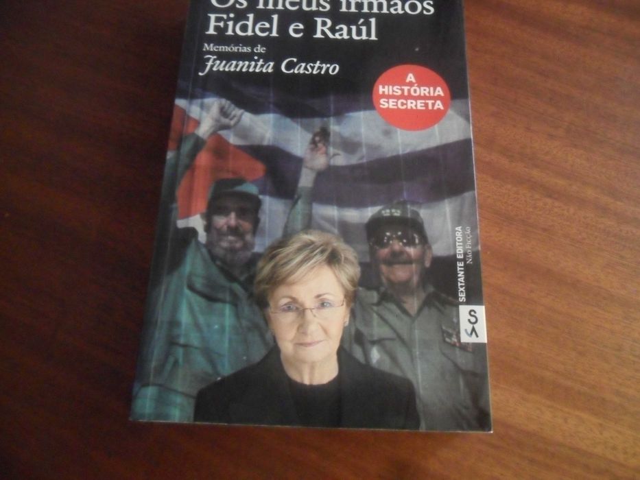 "My Brothers Fidel and Raúl" by Juanita Castro – First Edition, 2010