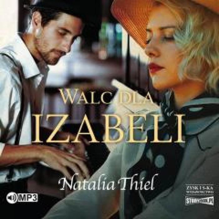 Walc dla Izabeli audiobook Storybox Natalia Thiel Rok wydania: 2022,