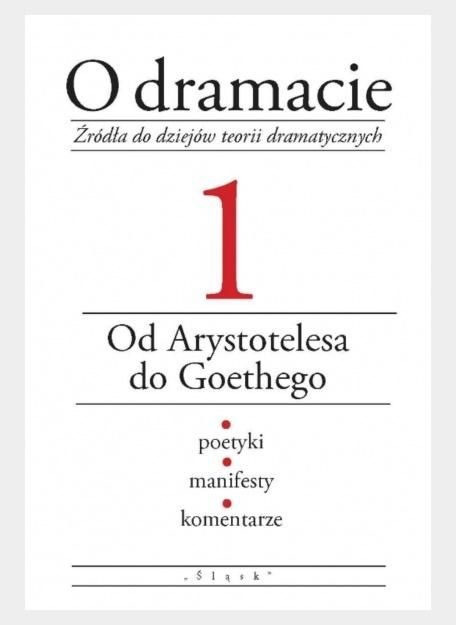 O Dramacie T.1 Od Arystotelesa Do Goethego  Eleonora Udalska