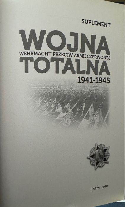 Wojna totalna. Wehrmacht przeciw Armii Czerwonej + suplement