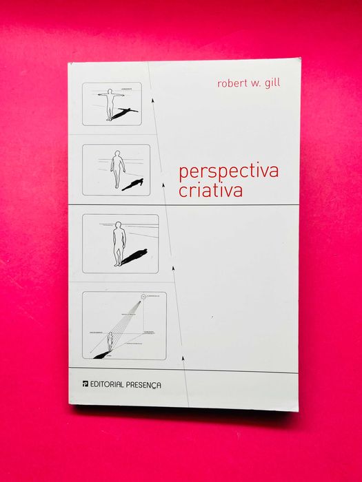 Perspectiva Criativa - Robert W. Gill