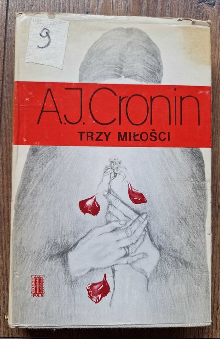 Trzy Miłości - Archibald Joseph Cronin 1977r PAX