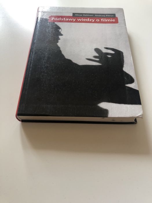 Podstawy wiedzy o filmie  Alicja Helman Andrzej Pitrus