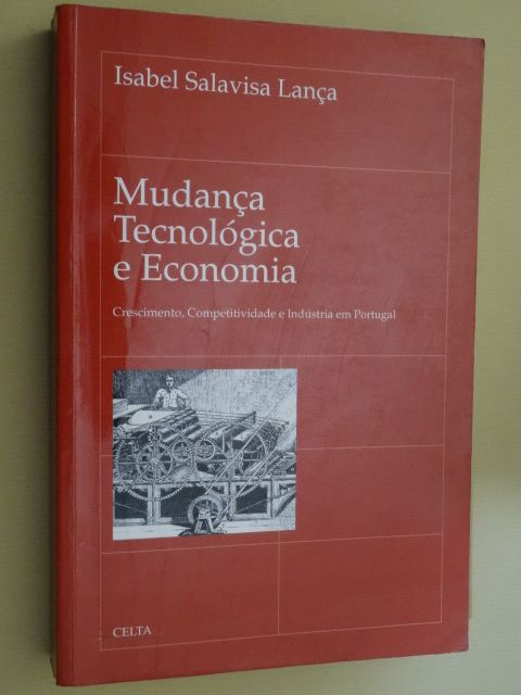 Mudança Tecnológica e Económia de Isabel Salavisa Lança