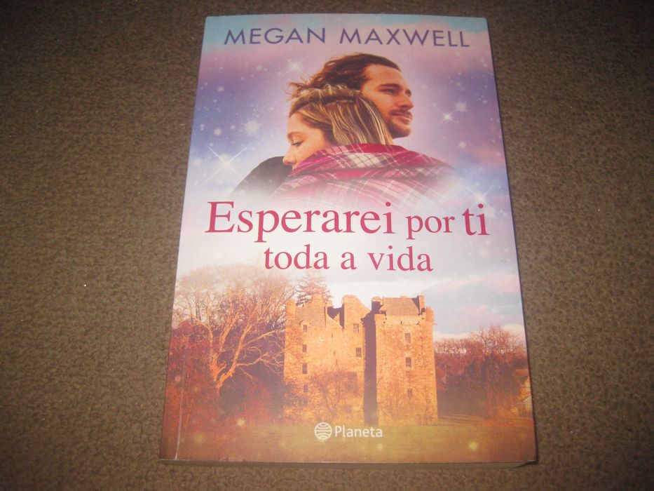 Livro "Esperarei por Ti Toda a Vida" de Megan Maxwell