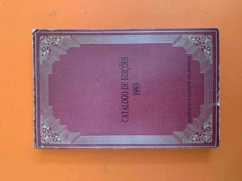 Catálogo de Edições 1993 -	Fundação Calouste Gulbenkian