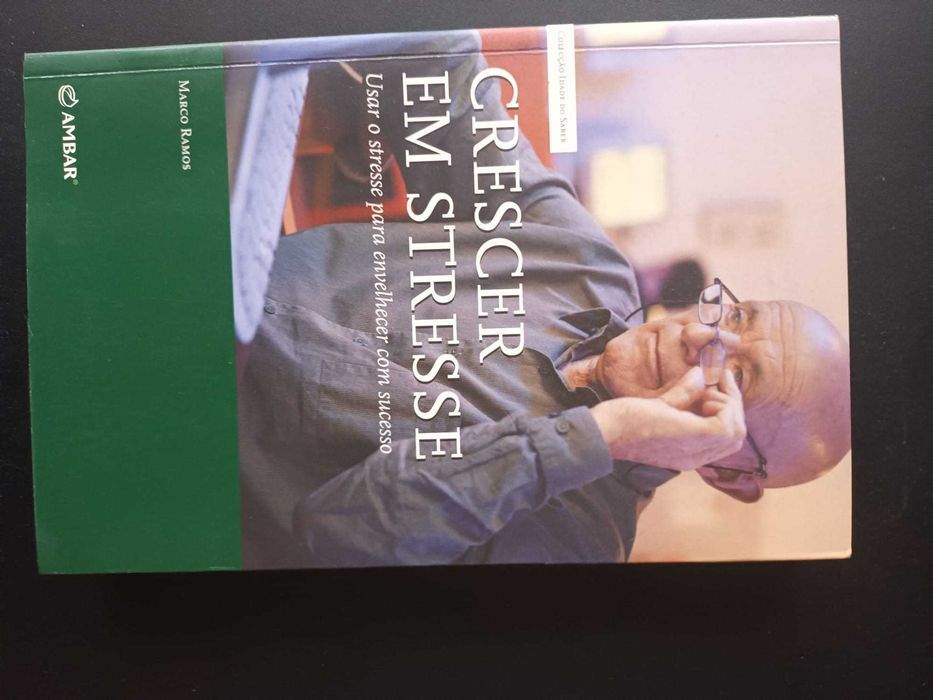 "Crescer em Stresse" por Marco Ramos - 1ª Edição