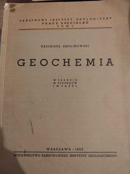 Geochemia. Kazimierz Smulikowski.chemia.geologia