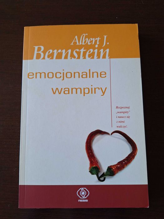 "Emocjonalne wampiry" A. J. Bernstein
