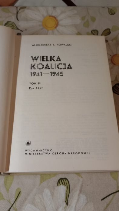 Wielka koalicja 1941 - 1945. Tom.3