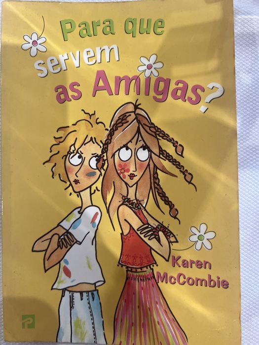 Para que servem as amigas ? Livro de Karen McCombie