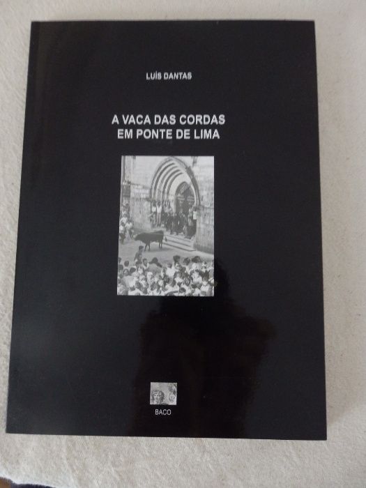 A Vaca das Cordas em Ponte de Lima - Luís Dantas