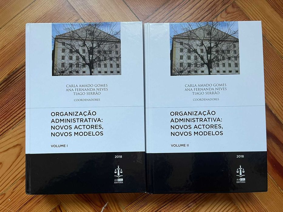 Organização Administrativa: Novos Actores, Novos Modelos (2 volumes)