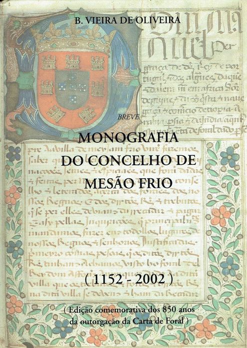 17136  "Breve Monografia do Concelho de Mesão Frio"  de B. Vieira de Oliveira.