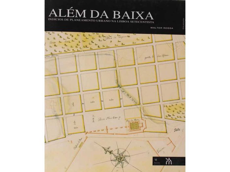 Além Da Baixa Indícios De Planeamento Urbano Na Lisboa Setecentista