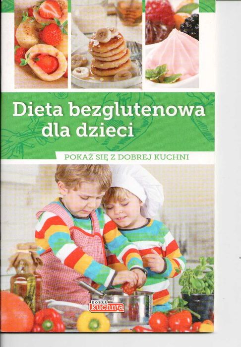 Dieta bezglutenowa dla dzieci Wydawnictwo Dragon