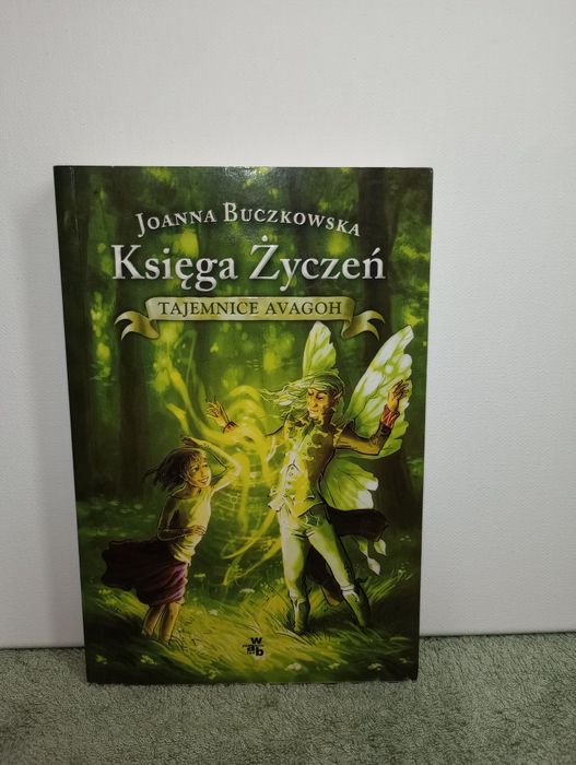 Tajemnice Avagoh. Księga życzeń. Joanna Buczkowska