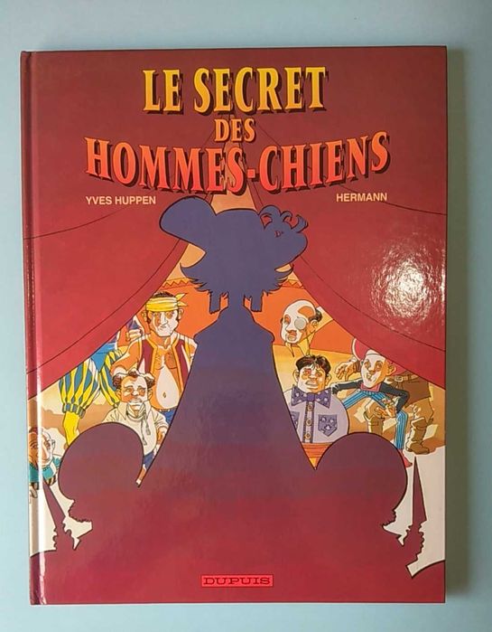 Hermann & Yves H. - Le secret des hommes-chiens - Ed. Dupuis