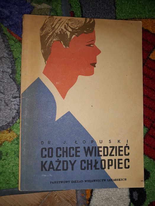 Co chce wiedzieć każdy chłopiec - Łopuski