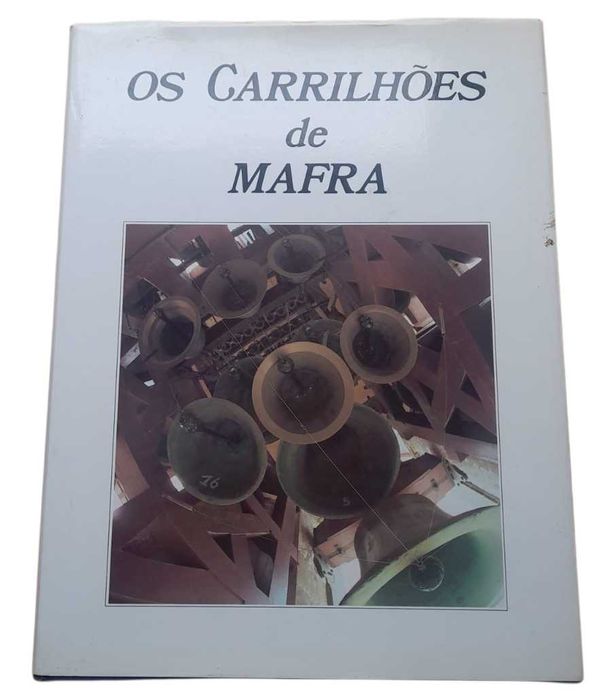Os Carrilhões de Mafra, de Luís Filipe Marques Gama