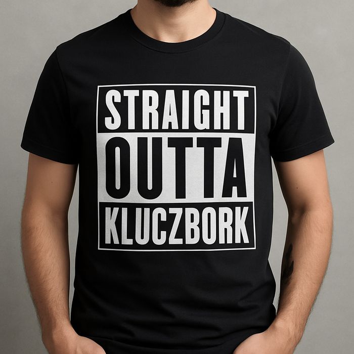 STRAIGHT OUTTA KLUCZBORK koszulka męska damska dziecięca Nowa bawełna