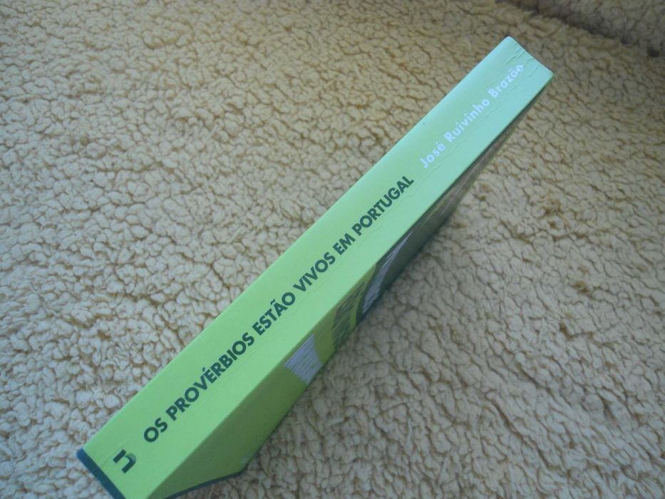 Os Provérbios estão vivos em Portugal por José Ruivinho Brazão