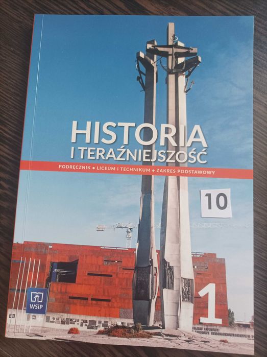 Historia i teraźniejszość. Klasa 1 liceum technikum. Wyd. WSiP