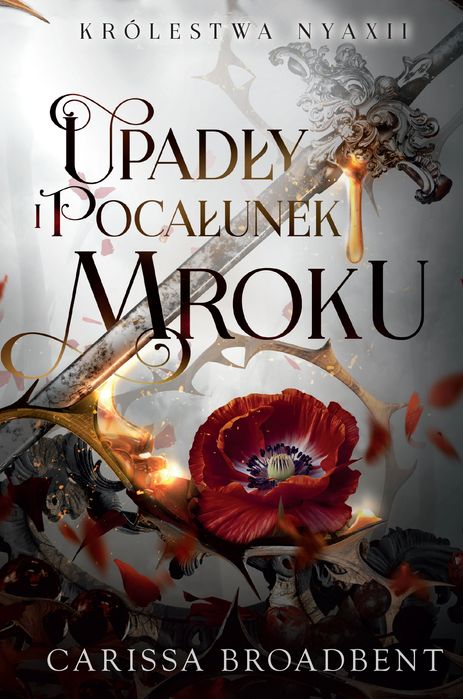 Królestwa Nyaxii. Tom 4. Upadły i pocałunek mroku. Filia. Nowy Produkt