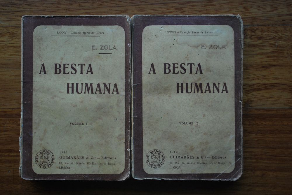 A Besta Humana de Émile Zola (Volume I e II) 1.ª Edição ano 1912