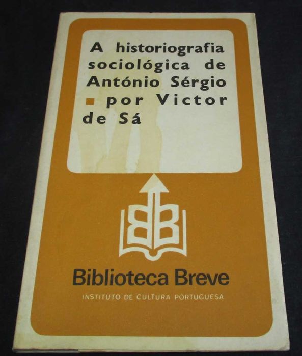 Livro A historiografia sociológica de António Sérgio Victor de Sá