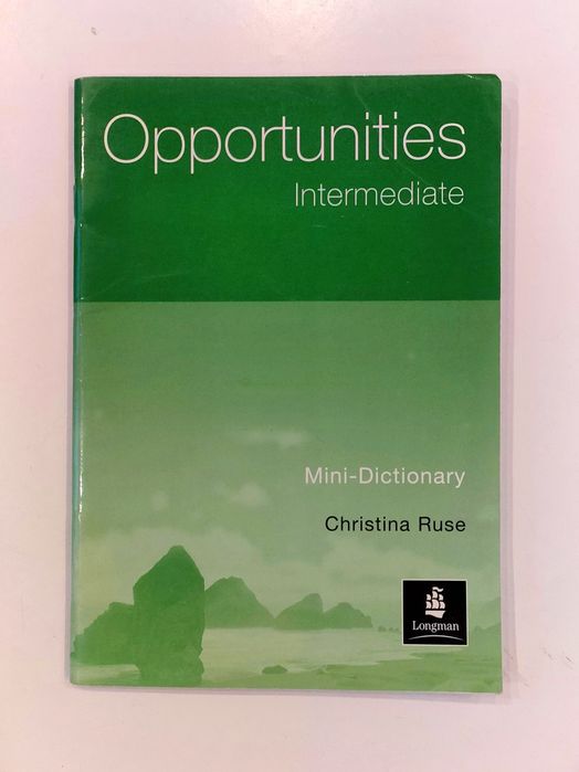 Christina Ruse "Opportunities Intermediate" mini-dictionary Longman