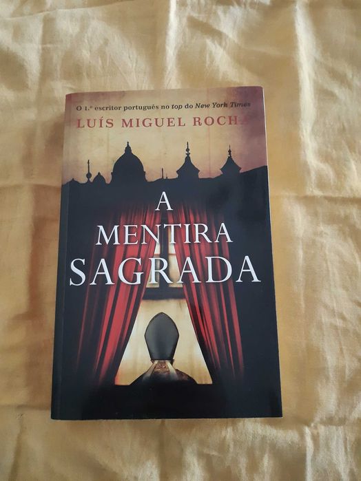 A mentira Sagrada - Luís Miguel Rocha