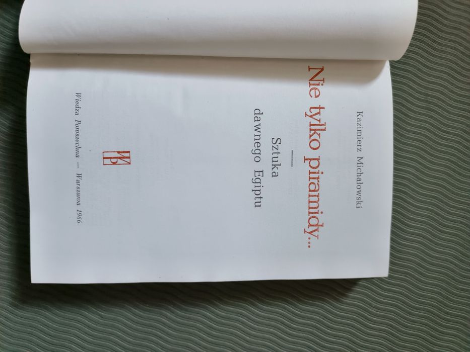 Nie tylko piramidy Kazimierz Michałowski gratis alfabet hieroglify