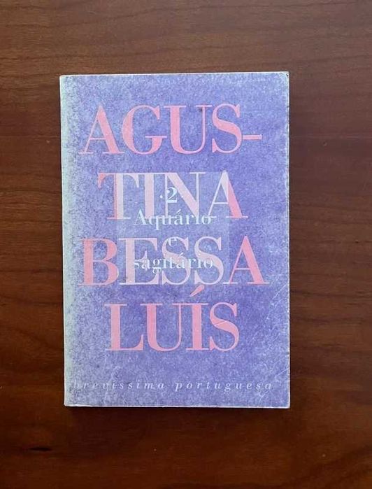 "Aquário e Sagitário" de Agustina Bessa-Luís