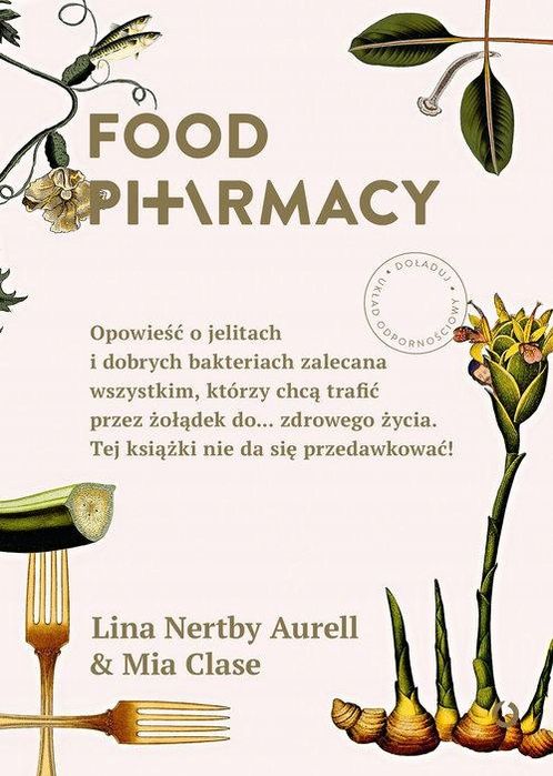 Food Pharmacy Lina Nertby Aurell, Mia Clase