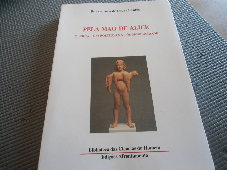 Boaventura Sousa Santos - Pela Mão de Alice (1997)