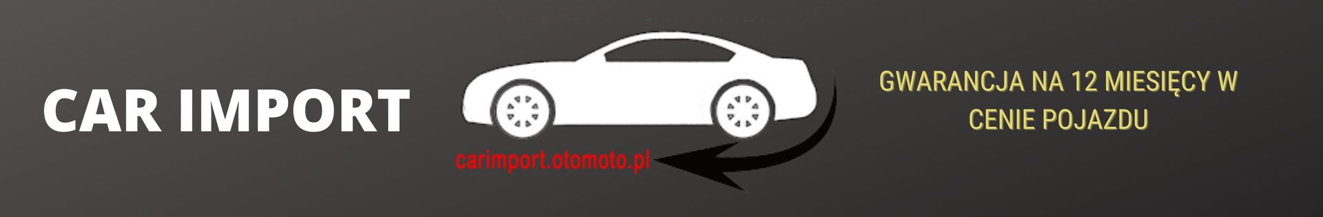 Car Import - Samochody z GWARANCJĄ top banner