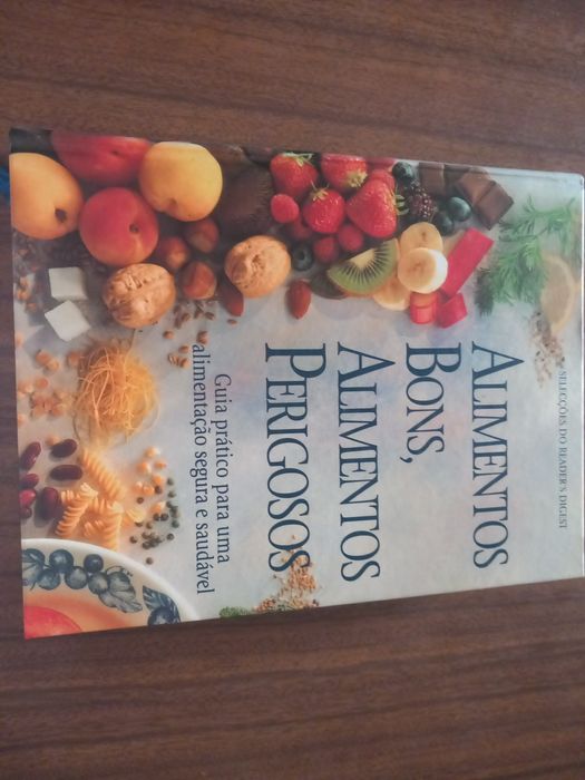 Culinária, Alimentos bons e Alimentos perigosos