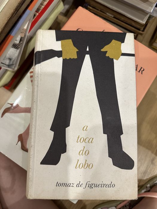livro Tomaz de Figueiredo - A Toca do Lobo