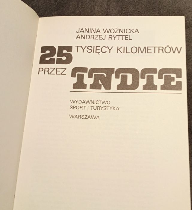 25 tysięcy kilometrów przez INDIE