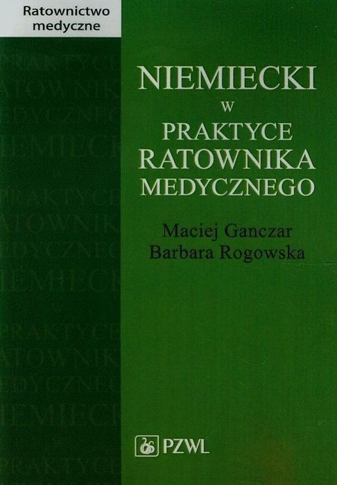 Niemiecki W Praktyce Ratownika Medycznego