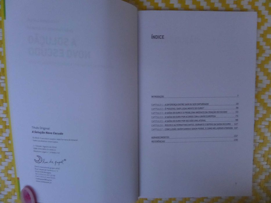 A SOLUÇÃO - Novo Escudo
de João Ferreira do Amaral e Francisco Louçã