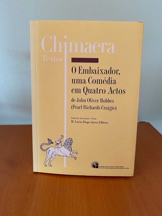 O Embaixador, uma Comédia em Quatro Actos - John Oliver Hobbes