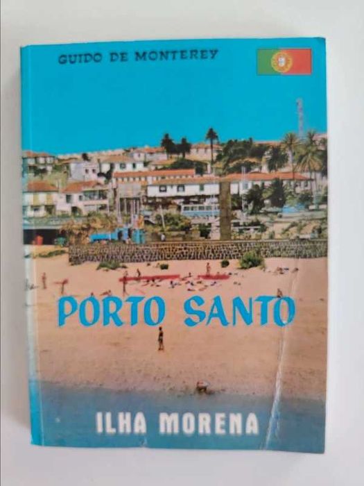 Porto santo Guido monterey ilha morena