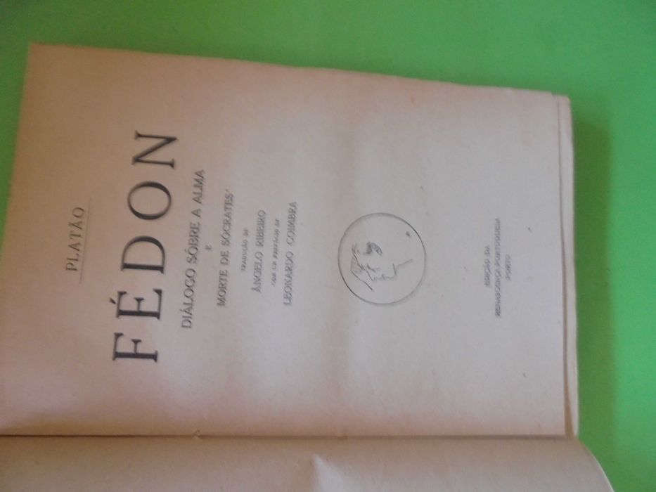 Platão; Fédon-Diálogo sobre a Alma,Prefácio de Leonardo Coimbra