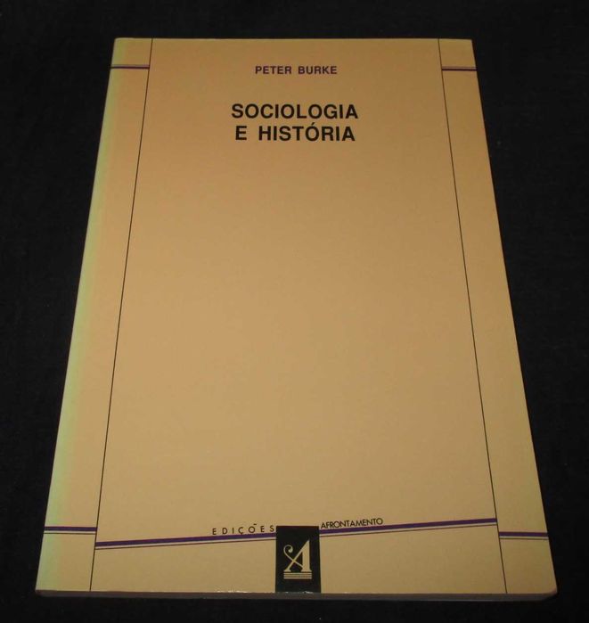 Sociology and History by Peter Burke